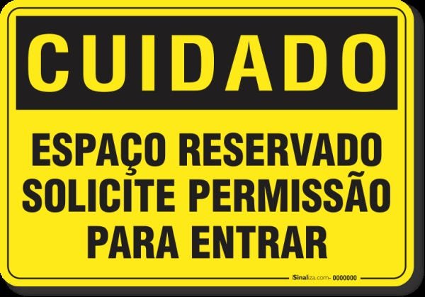 Placa Cuidado Espa O Reservado Solicite Permiss O Para Entrar