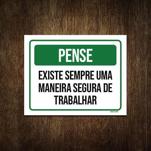 Placa Pense Existe Sempre Maneira Segura Trabalhar X Madeiramadeira