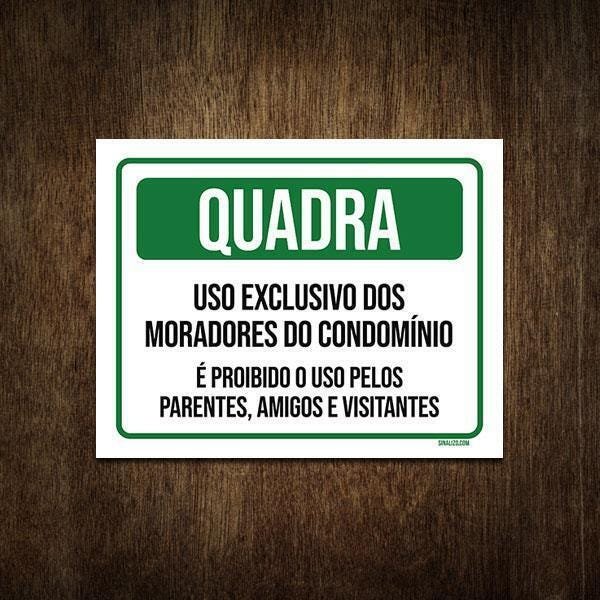 Placa Quadra Uso Exclusivo Moradores Do Condomínio 27X35 MadeiraMadeira