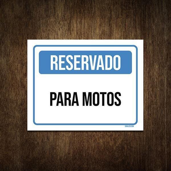 Placa De Sinalização Reservado Para Motos 36X46 MadeiraMadeira