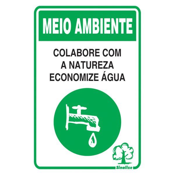 Placa De Sinaliza O X Cm Colabore A Natureza Economize Gua