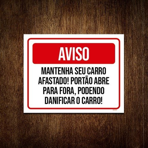 Placa Aviso Mantenha Seu Carro Afastado 36x46 MadeiraMadeira