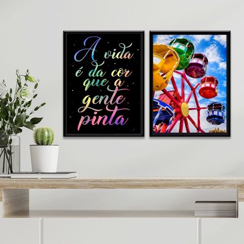 Kit 2 Quadros a Vida É da Cor que a Gente Pinta- Roda Gigante 24x18cm - com Vidro:madeira Branca