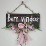 Placa Bem Vindos Rosa e Folhas 35x37 - 2