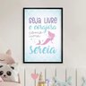 Quadro Sereia - Seja Livre e Corajosa 45x34cm:moldura Preta - 1