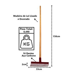 Rastelo 16 Dentes Aço Carbono Cabo Madeira pra Limpeza 150cm Minasul - 3