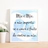 Quadro Decorativo com Moldura Mãe é Mãe Branco - 20x25cm - 1