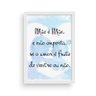Quadro Decorativo com Moldura Mãe é Mãe Branco - 20x25cm - 2