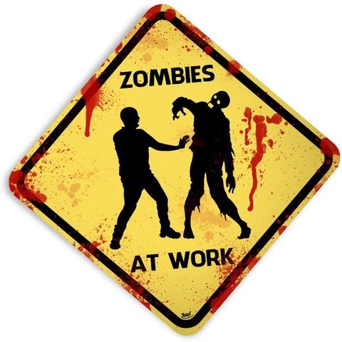 Placa Zombies At Work Grande