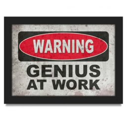 Quadro Warning Genius at Work - 1 Quadro Warning Genius at Work - 1