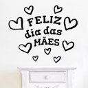 Ver imagem 1 de Adesivo de Parede Feliz Dia das Mães 8 - EG 82x98cm