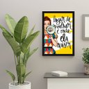 Ver imagem 2 de Quadro Lugar De Mulher é Onde Ela Quiser 24x18cm - com vidro:Madeira preta