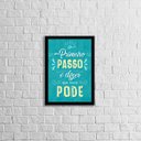 Ver imagem 1 de Quadro O Primeiro Passo é Dizer Que Você Pode 45x34cm - com vidro:Madeira preta