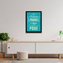 Ver imagem 2 de Quadro O Primeiro Passo é Dizer Que Você Pode 45x34cm - com vidro:Madeira preta