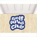 Ver imagem 1 de Tapete Capacho Self Love Club Amor Próprio 60x60 no Formato.:a.royal