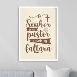 Quadro o Senhor É Meu Pastor - Marrom 24x18cm - com Vidro:moldura Branca - 1