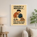 Ver imagem 2 de Quadro Decorativo Motivacional - Esvazie a Mochila 24x18cm - com Vidro:moldura Preta