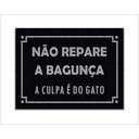 Ver imagem 1 de Tapete Capacho Não Repare a Bagunça a Culpa É do Gato