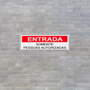 Ver imagem 3 de Combo 6 Placas De Sinalização Entrada Somente Pessoas Autorizadas 30x10 Acesso - S-234 F9e