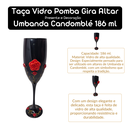 Ver imagem 4 de Taça Vidro Pomba Gira Altar Umbanda Candomblé 186 Ml