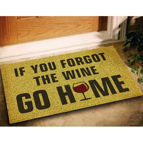 Tapete Se Você Esqueceu O Vinho, Vá para Casa - Ouro 60x40cm