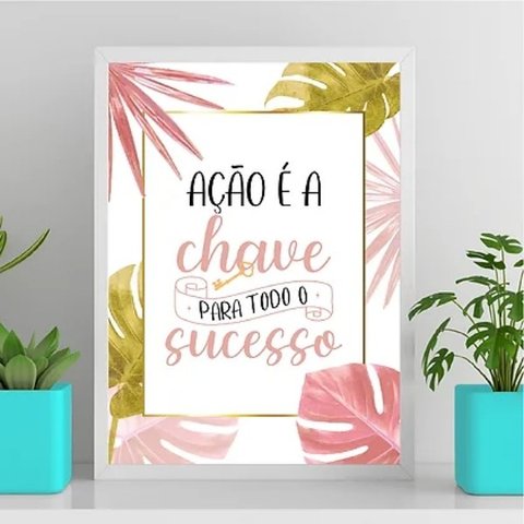 Quadro A ação é a chave para o sucesso 24x18cm:Madeira branca