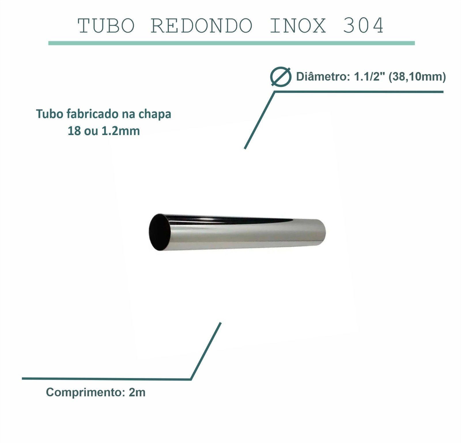 Tubo inox para escapamento 1.1/2" ou 38,10mm, adaptação VARÃO CORTINA AÇO INOX 304 POLIDO TUBO REDON - 2