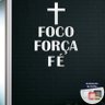 Acrílico Decorativo Foco, Força, Fé (35x60cm) - 3