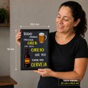 Ver imagem 2 de "Todo Mundo Precisa Crer em Algo..." Quadro Bar Boteco