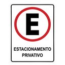 Ver imagem 1 de Placa Sinalização Estacionamento Privativo 30x40cm TaColado 10 Unidades