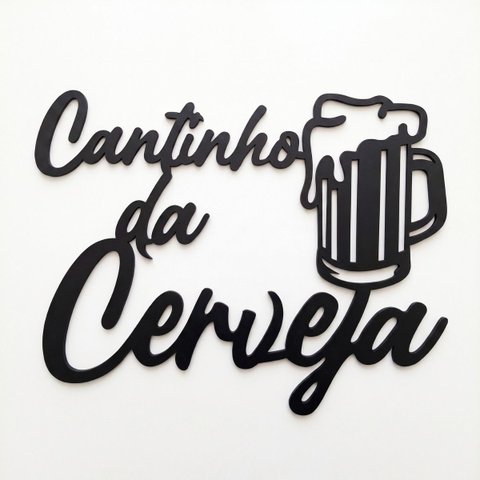 Frase Decorativa Cantinho da Cerveja Decoração Parede MDF Preto 3mm Área Gourmet Casa Cozinha