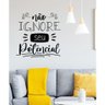 Adesivo Decorativo de Parede Frase Não Ignore Seu Potencial - 1