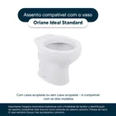Ver imagem 4 de Tampa de Vaso Sanitário Almofadada Oriane Branco para bacia Ideal Standard