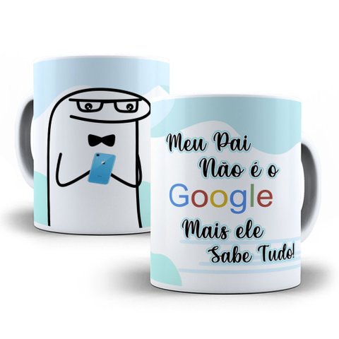 Caneca de Porcelana Flork Pai "meu Pai Não É o Google Mias Ele Sabe Tudo"