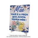 Ver imagem 3 de Exclusivo Porta Retrato Dia das Mães - Mãe você é a peça - Escreva você mesmo nas peças Coleção Tea 