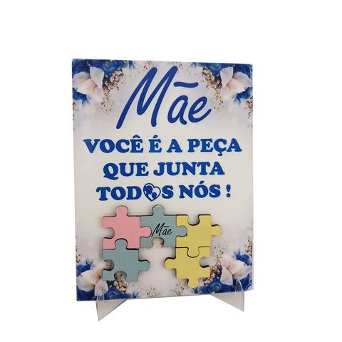 Exclusivo Porta Retrato Dia das Mães - Mãe você é a peça - Escreva você mesmo nas peças Coleção Tea 