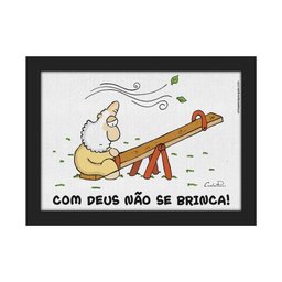 Quadro USQ Com Deus Não se Brinca - 1