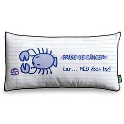 Almofada A frase do Sígno de Câncer é - 1