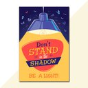 Ver imagem 3 de Placa Decorativa - Don't Stand In The Shadow Arte Destaque 20 X 30 Cm