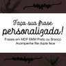 Faça sua frase personalizada em MDF 6mm, Até 100 Letras! - 1
