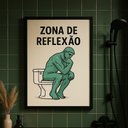 Ver imagem 3 de Quadro Divertido de Banheiro - Zona de Reflexão 33x24cm - com Vidro:moldura Preta