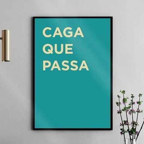 Quadro Divertido para Banheiro - Frase 24x18cm - com Vidro:moldura Preta