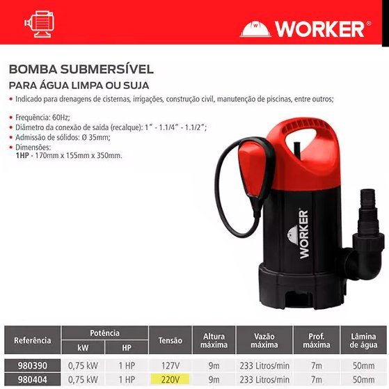 Bomba Submersível WORKER 1HP 750w p/ Drenagem de Agua Limpa ou Suja 127v: 980390 | 220v: 980404 110v - 10