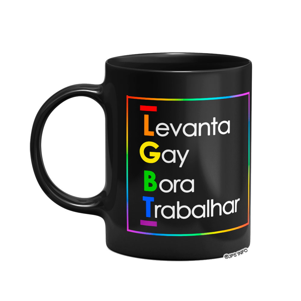 Caneca Lgbt - Levanta Gay - Preta