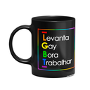 Ver imagem 1 de Caneca Lgbt - Levanta Gay - Preta
