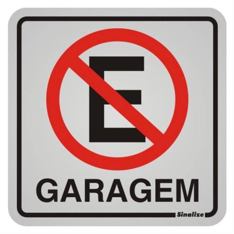 Placa de Alumínio Auto-adesiva 12x12cm Proibido Estacionar Garagem - 900 Ai - Sinalize Placa 12x12 (