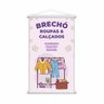 Banner Brechó Masculino Feminino Roupas e Calçados 80x50cm - 9