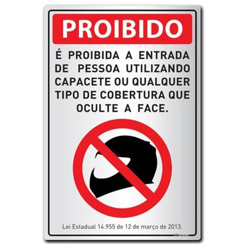 Placa de Alumínio Auto-Adesiva 16x23cm É Proibida a Entrada de Pessoas Utilizando Capacete - 170 SP 