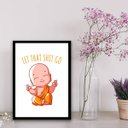 Ver imagem 2 de Quadro Buda Baby Let That Shit Go 45x34cm - com vidro:Madeira branca