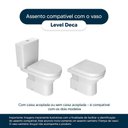 Ver imagem 5 de Assento Sanitário Poliéster Soft Close Level Branco para Vaso Deca com Ferragem Preta